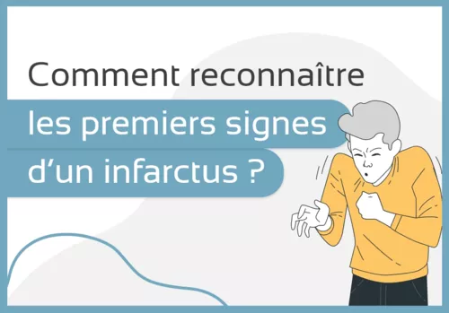 Comment reconnaître les premiers signes d’un infarctus ?